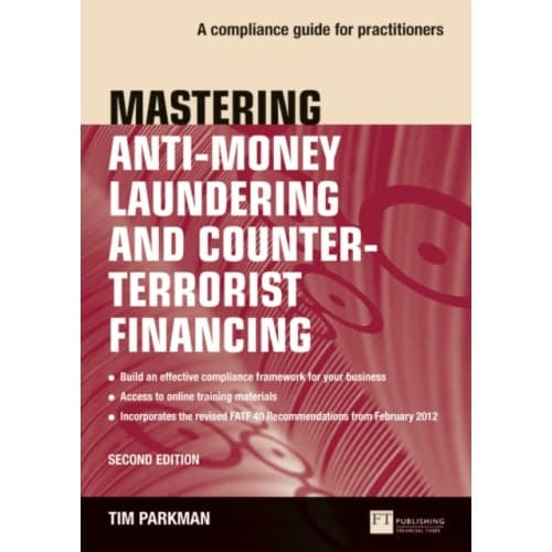 Mastering Anti-Money Laundering and Counter-Terrorist Financing (häftad, eng)