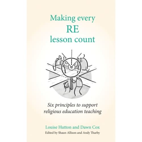 Making Every RE Lesson Count (häftad, eng)