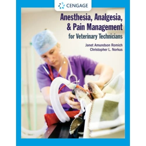Anesthesia, Analgesia, and Pain Management for Veterinary Technicians (häftad, eng)