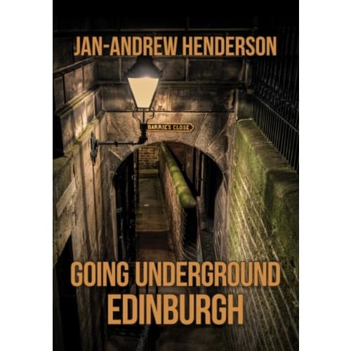 Going Underground: Edinburgh (häftad, eng)