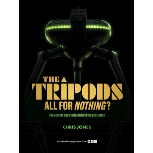 The Tripods:  All For Nothing? (inbunden, eng)
