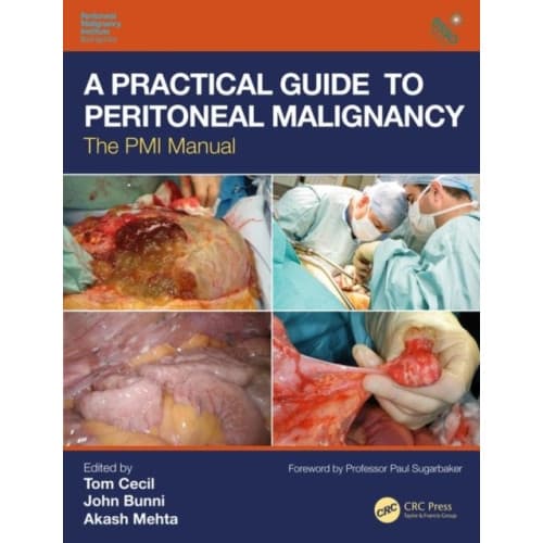 A Practical Guide to Peritoneal Malignancy (häftad, eng)