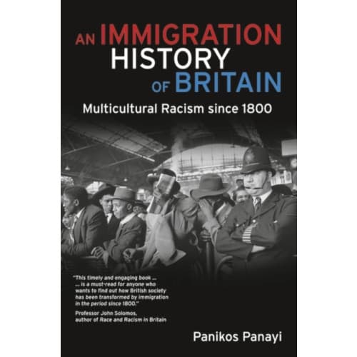 An Immigration History of Britain (häftad, eng)