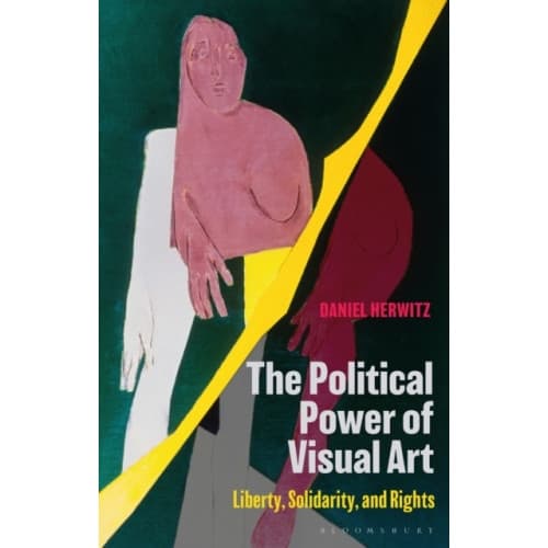 The Political Power of Visual Art (häftad, eng)