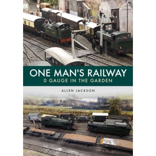 One Man's Railway: 0 Gauge in the Garden (häftad, eng)