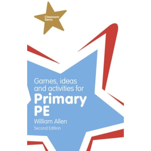 Games, Ideas and Activities for the Primary PE (häftad, eng)