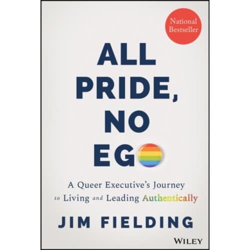 All Pride, No Ego (inbunden, eng)