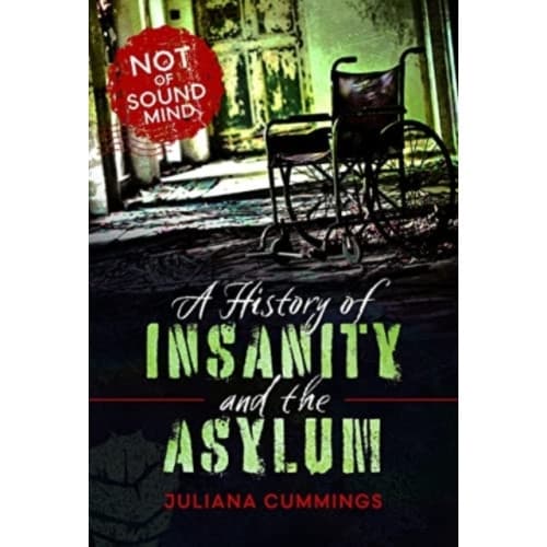 A History of Insanity and the Asylum (inbunden, eng)