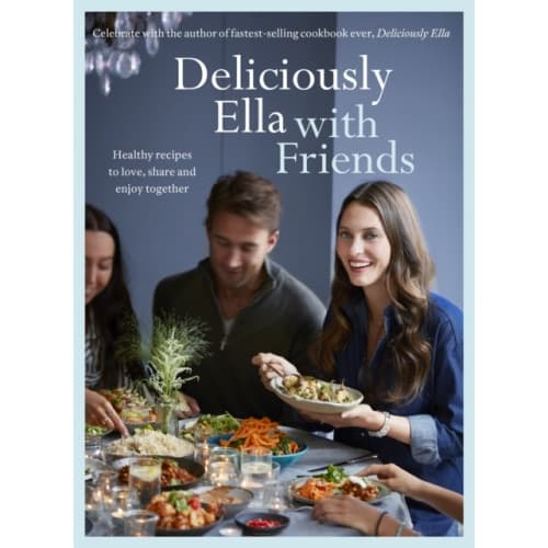 Deliciously Ella with Friends (inbunden, eng)