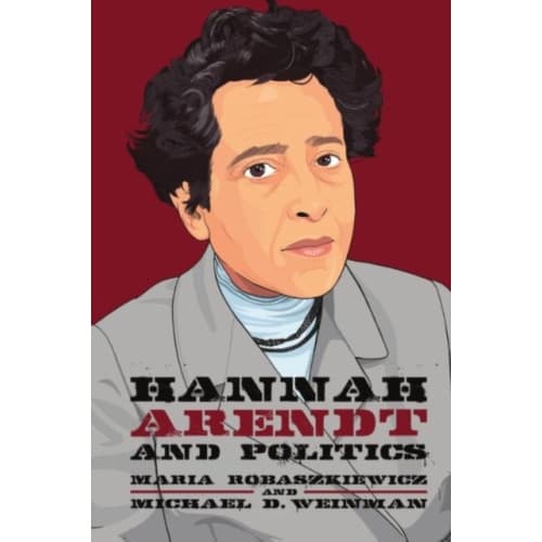 Hannah Arendt and Politics (inbunden, eng)