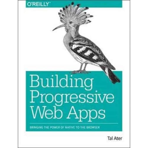 Building Progressive Web Apps (häftad, eng)