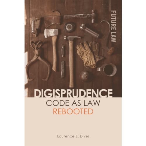 Digisprudence: Code as Law Rebooted (inbunden, eng)