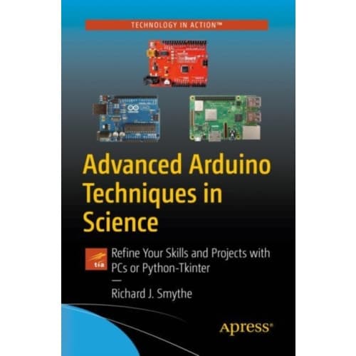 Advanced Arduino Techniques in Science (häftad, eng)