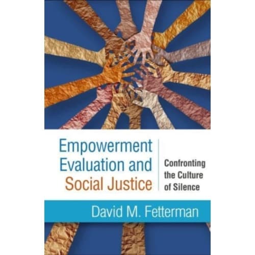 Empowerment Evaluation and Social Justice (häftad, eng)