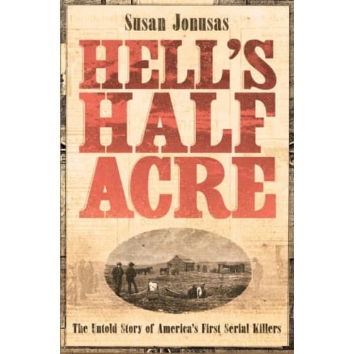 Hell's Half Acre (inbunden, eng)