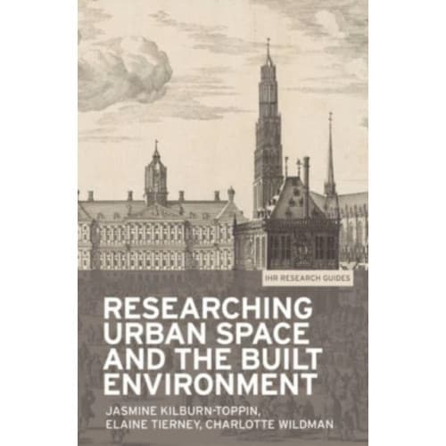 Researching Urban Space and the Built Environment (häftad, eng)