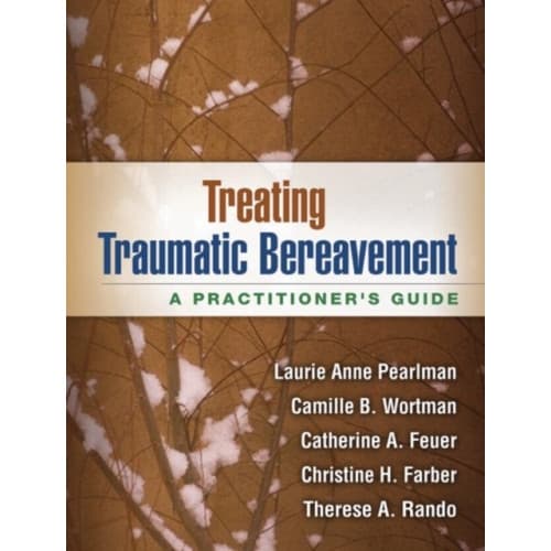 Treating Traumatic Bereavement (häftad, eng)