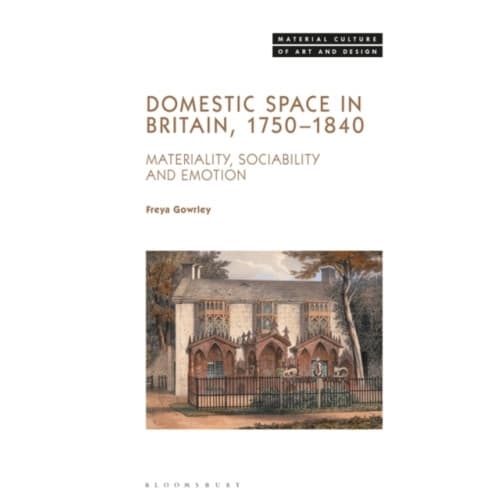 Domestic Space in Britain, 1750-1840 (inbunden, eng)