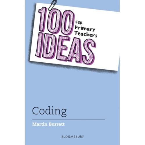 100 Ideas for Primary Teachers: Coding (häftad, eng)