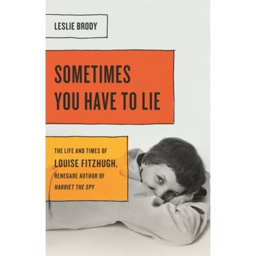 Sometimes You Have to Lie (inbunden, eng)