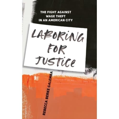 Laboring for Justice (inbunden, eng)