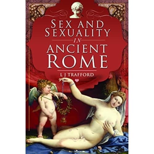 Sex and Sexuality in Ancient Rome (häftad, eng)
