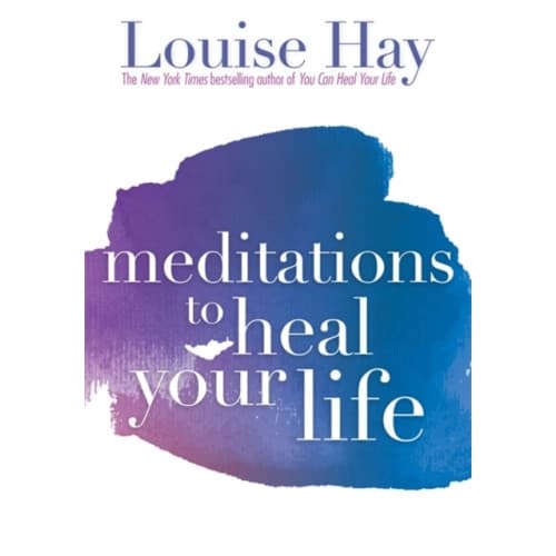 Meditations to Heal Your Life (häftad, eng)