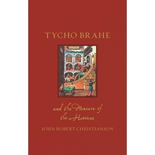 Tycho Brahe and the Measure of the Heavens (inbunden, eng)
