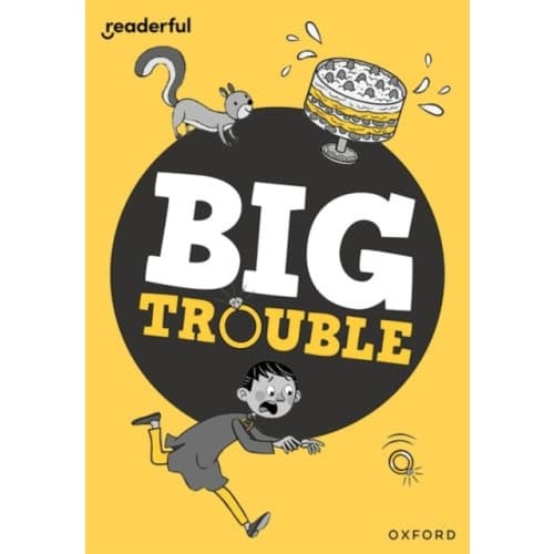 Readerful Rise: Oxford Reading Level 7: Big Trouble (häftad, eng)