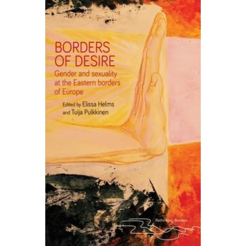Borders of Desire (inbunden, eng)