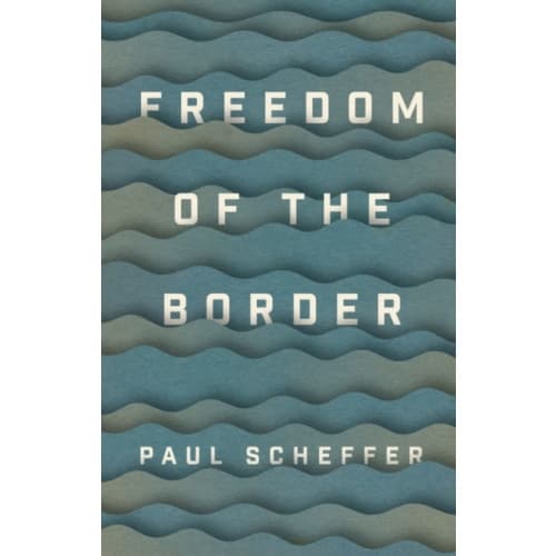 Freedom of the Border (häftad, eng)