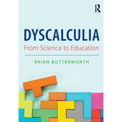 Dyscalculia: from Science to Education (häftad, eng)