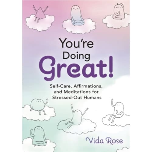 You're Doing Great! (inbunden, eng)