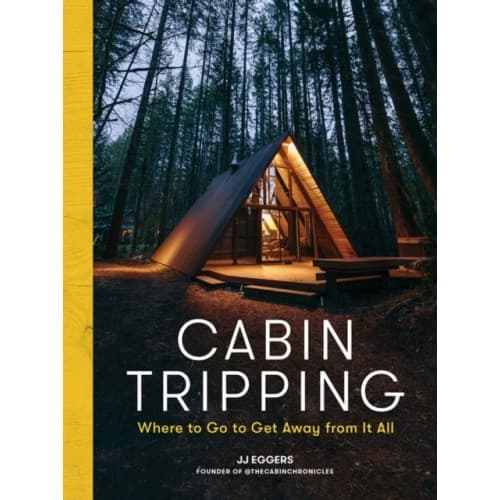 Cabin Tripping (inbunden, eng)