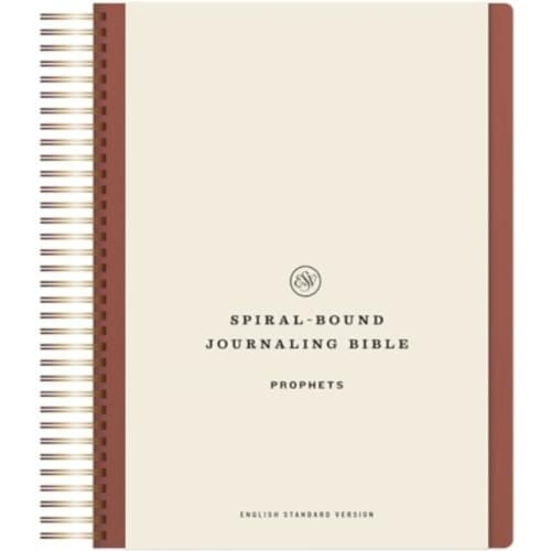 ESV Spiral-Bound Journaling Bible, Prophets (inbunden, eng)