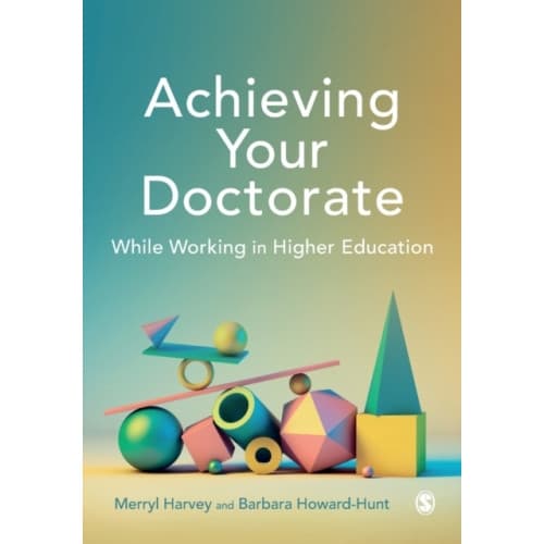 Achieving Your Doctorate While Working in Higher Education (häftad, eng)