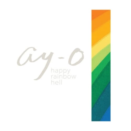 Ay-O Happy Rainbow Hell (inbunden, eng)
