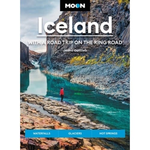 Moon Iceland: With a Road Trip on the Ring Road (Fourth Edition) (häftad, eng)