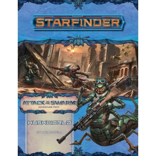 Starfinder Adventure Path: Huskworld (Attack of the Swarm! 3 of 6) (häftad, eng)