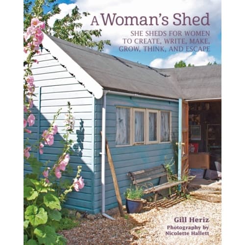 A Woman’s Shed (inbunden, eng)