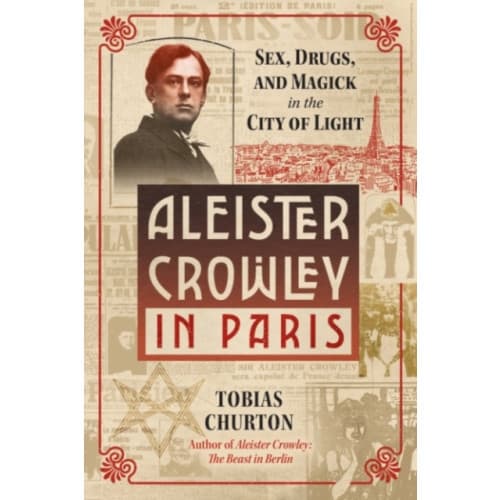 Aleister Crowley in Paris (inbunden, eng)