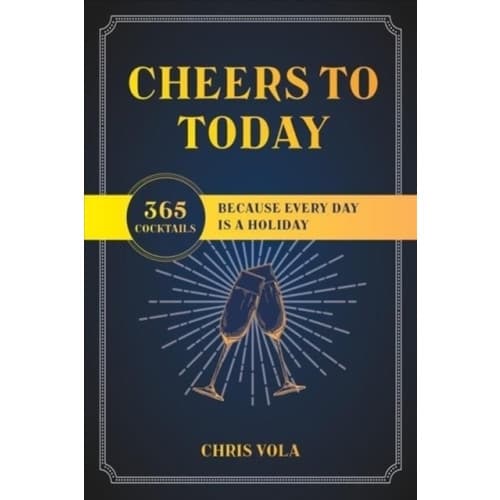 Cheers to Today (häftad, eng)
