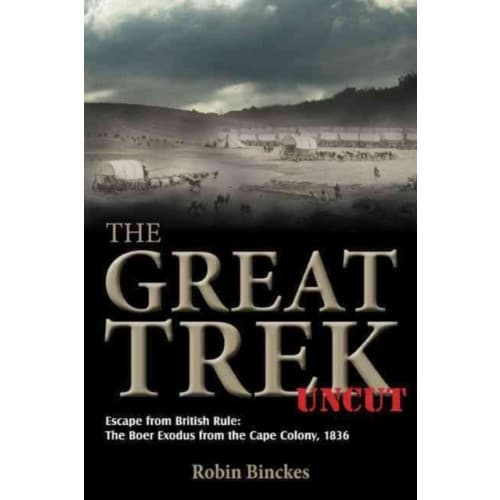 The Great Trek Uncut (häftad, eng)