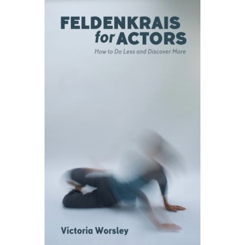 Feldenkrais for Actors (häftad, eng)