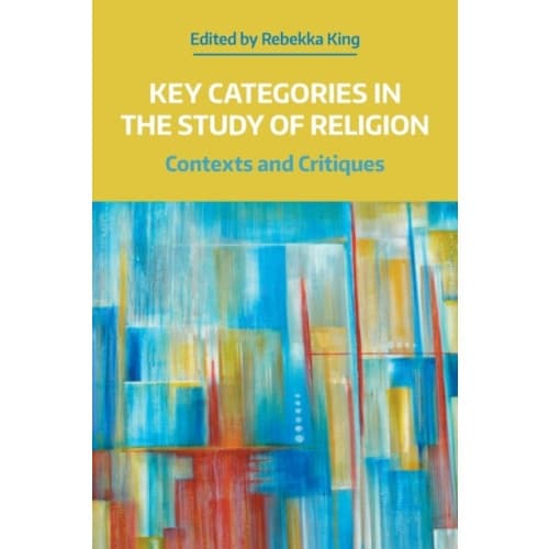 Key Categories in the Study of Religion (häftad, eng)