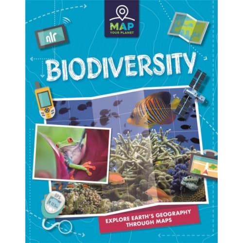 Map Your Planet: Biodiversity (inbunden, eng)