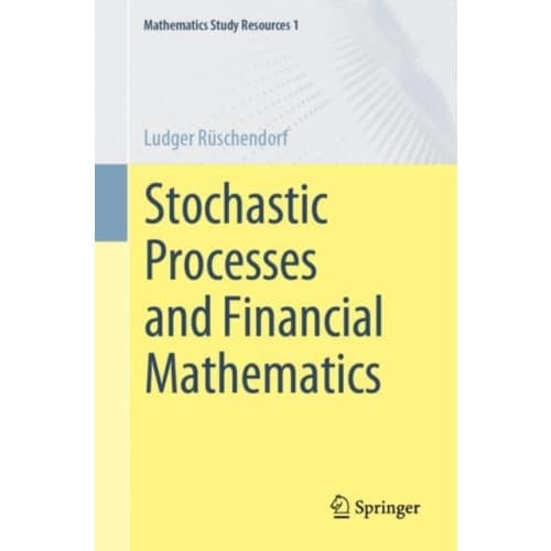 Stochastic Processes and Financial Mathematics (häftad, eng)