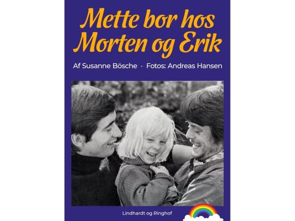 Mette bor hos Morten og Erik | Susanne Bösche