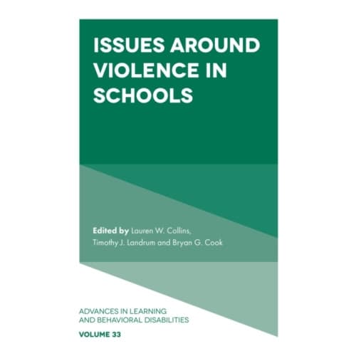 Issues Around Violence in Schools (inbunden, eng)