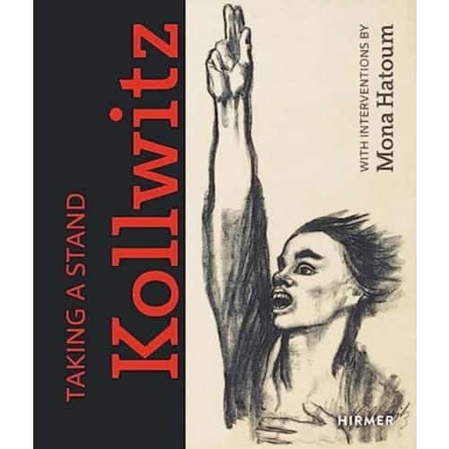 Taking a Stand: Kathe Kollwitz (inbunden, eng)